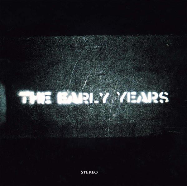 The Early Years - The Early Years CD
