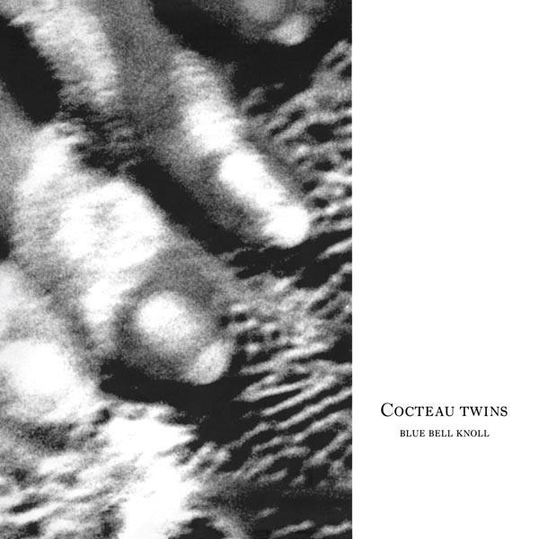 COCTEAU TWINS 'BLUE BELL KNOLL' - 2014 REISSUE' LP