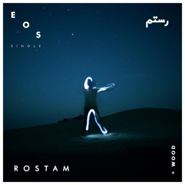 Rostam - EOS / Wood 7"