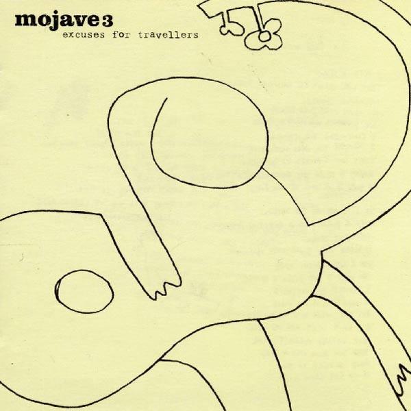 MOJAVE 3 'EXCUSES FOR TRAVELLERS' CD