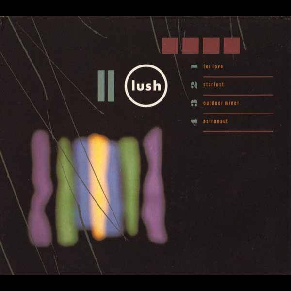 LUSH 'FOR LOVE' 10" SINGLE