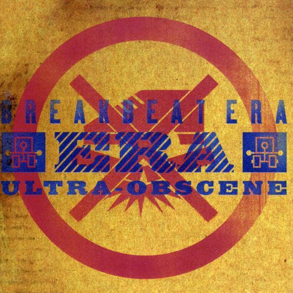 Breakbeat Era - Ultra-Obscene (LP)