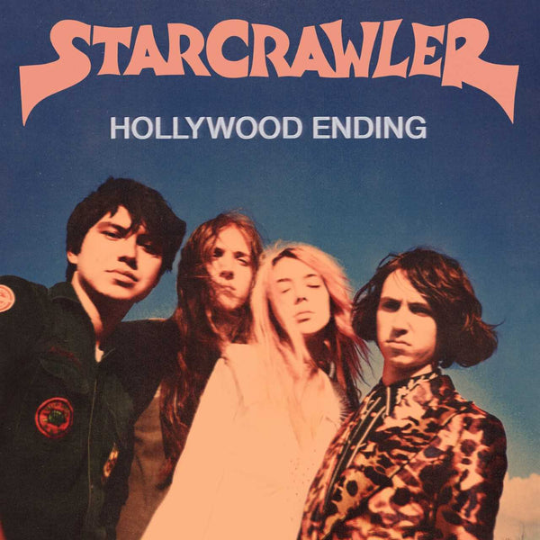 Starcrawler - Hollywood Ending