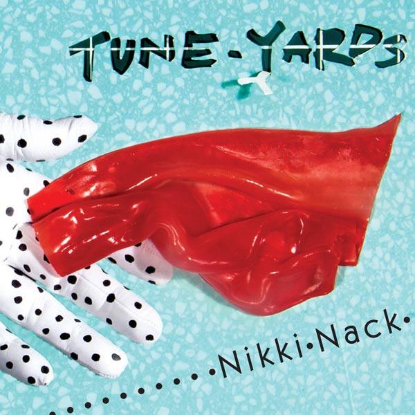 TUNE-YARDS 'NIKKI NACK' LP