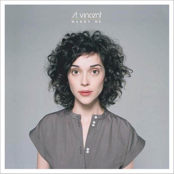 ST. VINCENT 'MARRY ME' LP