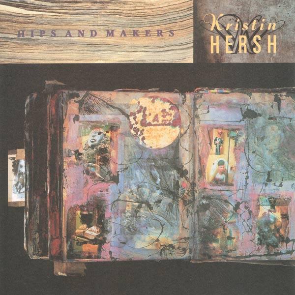 KRISTIN HERSH 'HIPS AND MAKERS' CD