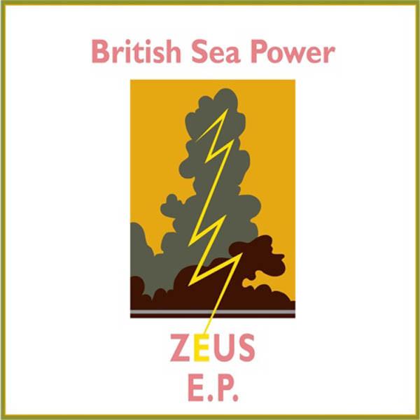 British Sea Power - Zeus E.P