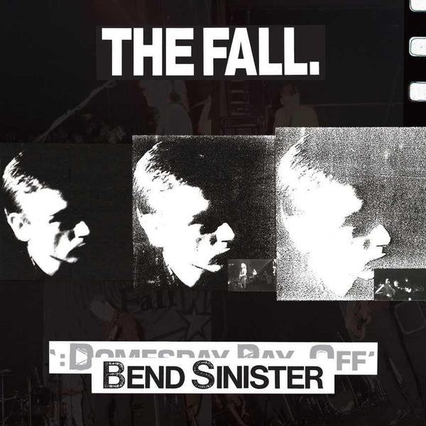 The Fall - Bend Sinister/The 'Domesday' Pay-Off Triad-Plus!