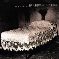 RED HOUSE PAINTERS - DOWN COLORFUL HILL LP