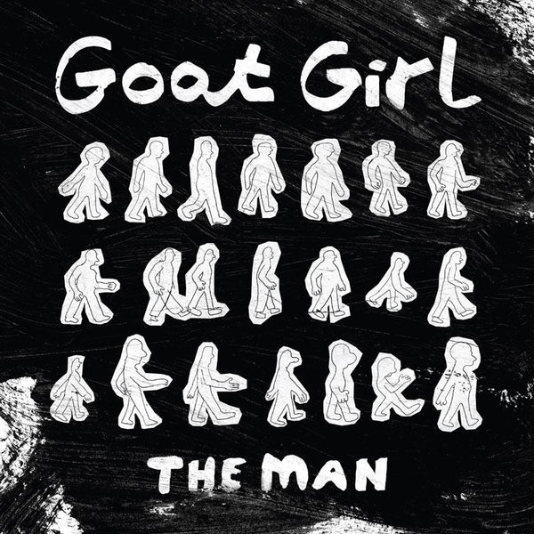 Goat Girl - The Man (Single)