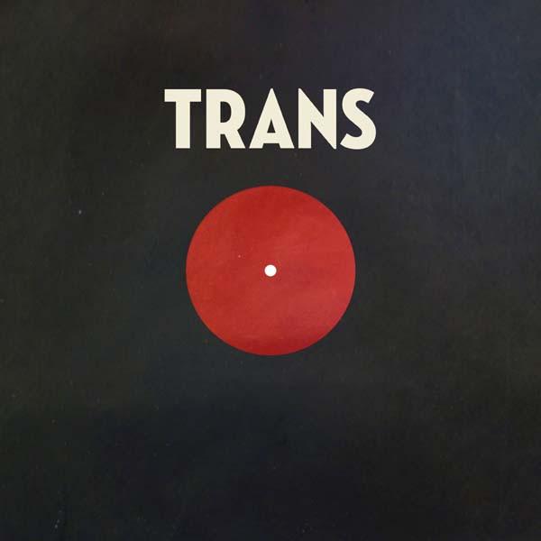 Trans - Trans Red