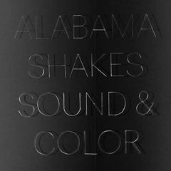 Alabama Shakes - Sound + Color