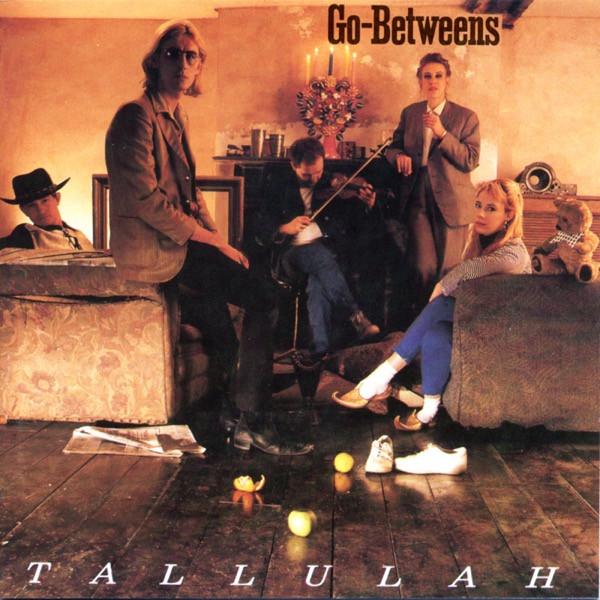 The Go Betweens - Tallulah CD