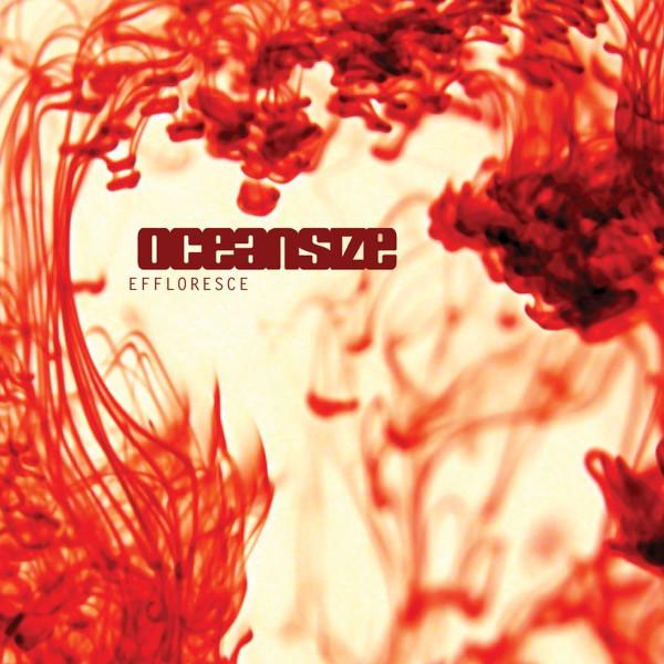 Oceansize - Effloresce CD