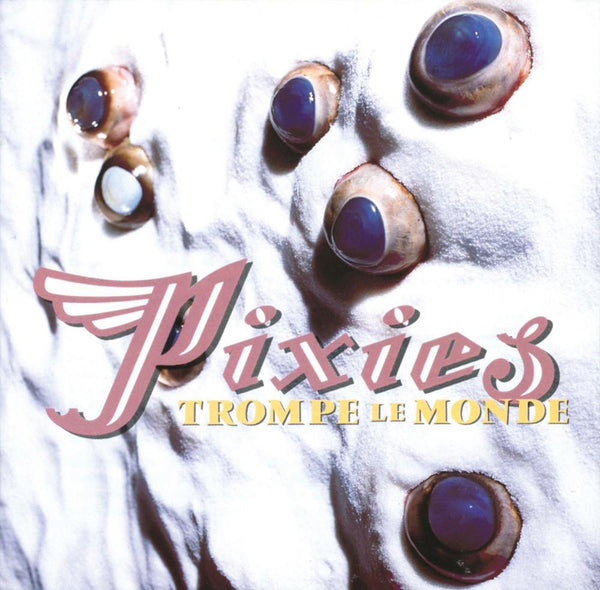 PIXIES 'TROMPE LE MONDE' CD