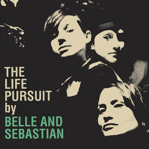 BELLE AND SEBASTIAN - THE LIFE PURSUIT LP