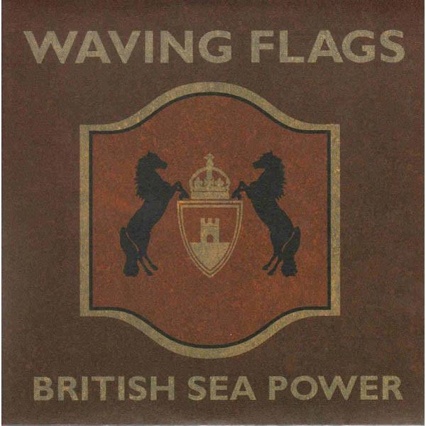 British Sea Power - Waving Flags