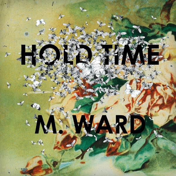 M WARD 'HOLD TIME' CD