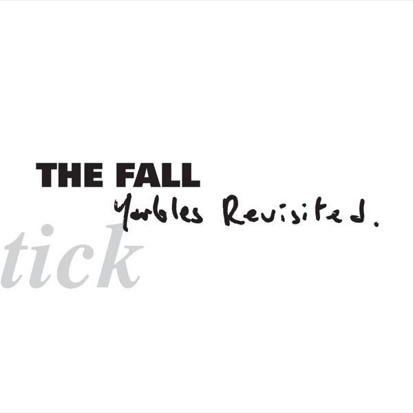 The Fall - Schtick Yarbles Revisited LP