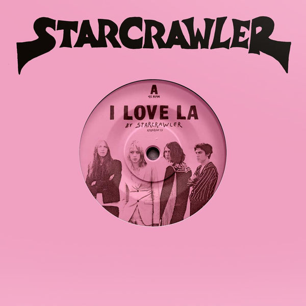 Starcrawler - I Love L.A.