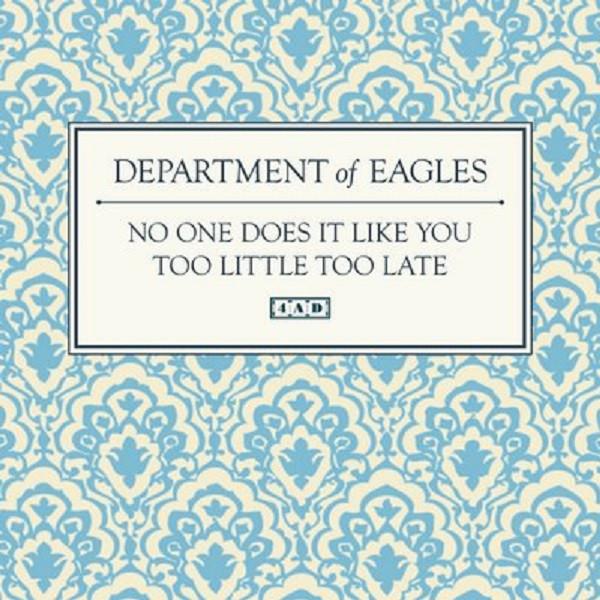 DEPARTMENT OF EAGLES 'NO ONE DOES IT LIKE YOU' 7" SINGLE