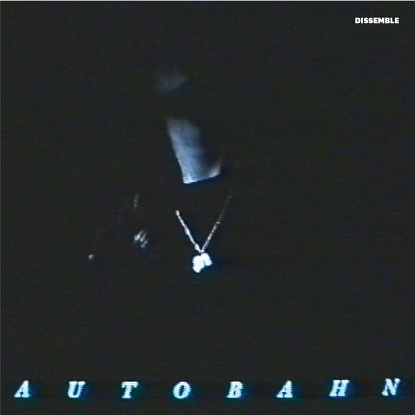 Autobahn - Dissemble